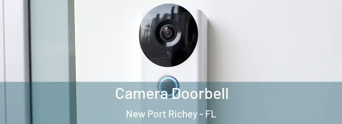  Camera Doorbell New Port Richey - FL