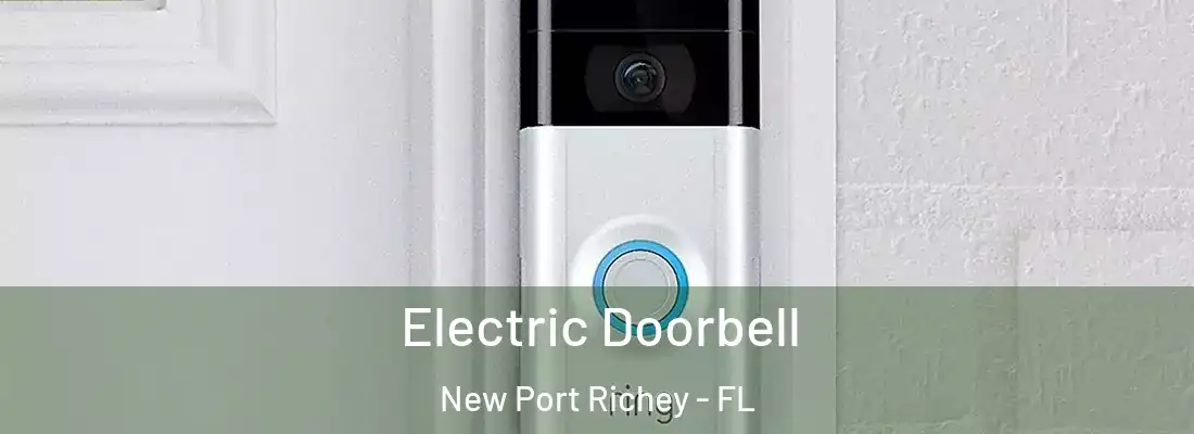  Electric Doorbell New Port Richey - FL