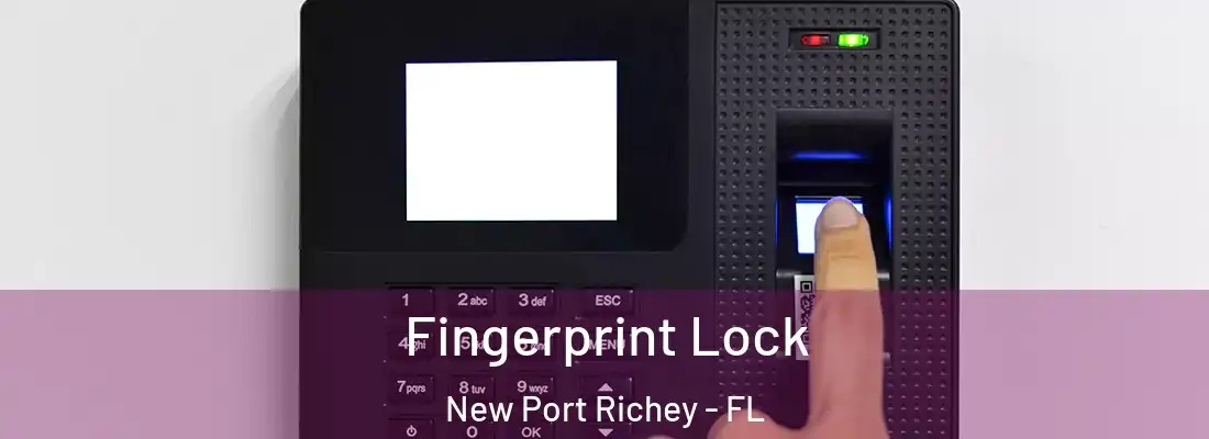  Fingerprint Lock New Port Richey - FL