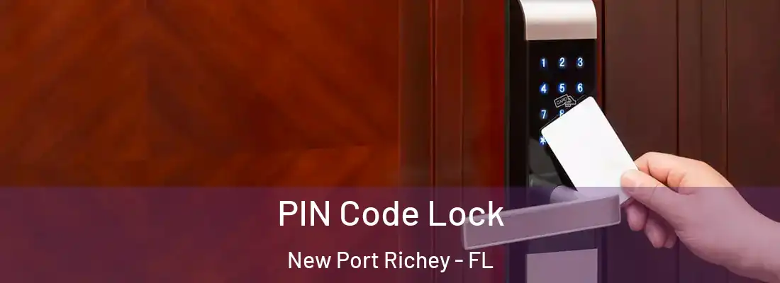  PIN Code Lock New Port Richey - FL