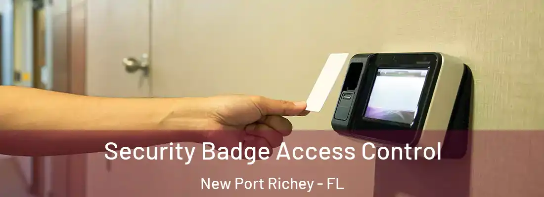  Security Badge Access Control New Port Richey - FL